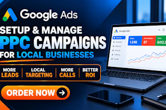 setup google adwords and manage PPC campaigns for local businesses