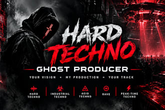 create hard techno, industrial techno and rave tracks ghost producer