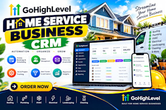 home service business gohighlevel crm roofing crm home services crm automation