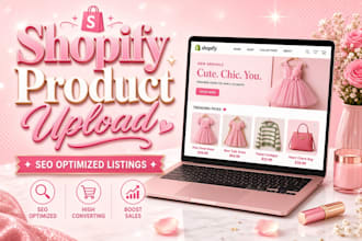upload products to shopify store and optimize product pages