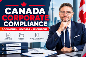 prepare canada corporate compliance documents and company records