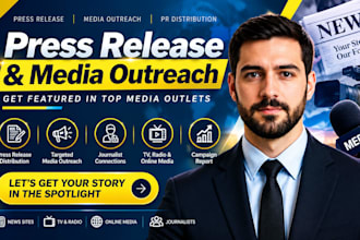 distribute business press release to journalists TV radio and media sites for PR