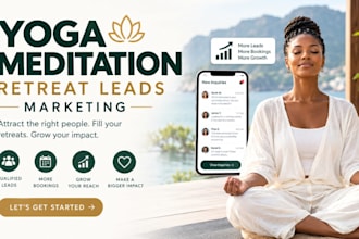 yoga meditation retreat leads marketing retreat leads facebook ads google ads