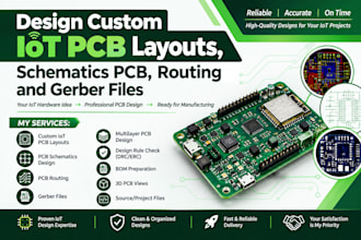design custom iot pcb layouts, schematics pcb, routing and gerber files