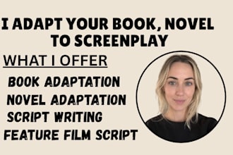 adapt your novel, novella, book to a professional screenplay