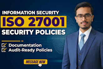 write iso 27001 security policies and compliance documents