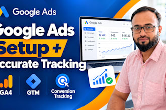 set up google ads campaigns with accurate ga4 and GTM tracking