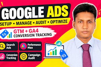set up, manage, audit and optimize google ads with GTM ga4 tracking
