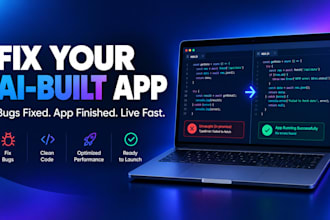 fix, debug and finish your ai generated web app