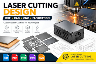 create laser cutting designs and dxf files for cnc fabrication and cad drawings