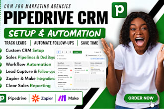 setup pipedrive crm, pipedrive automation, workflow for marketing agencies