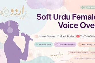 do soft urdu female voice over for islamic and youtube videos