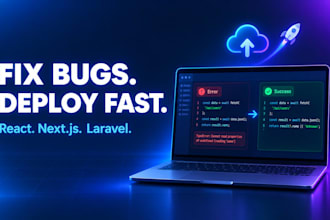 fix bugs and deploy your react nextjs or laravel website