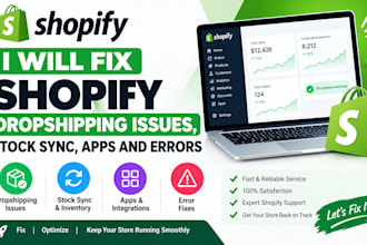 fix shopify dropshipping issues, stock sync, apps and errors