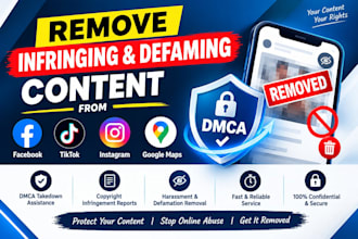 remove infringing defaming content from facebook,tiktok,instagram,youtube,dmca
