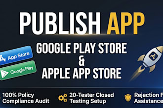 publish your app on play store, app store, google console, upload app