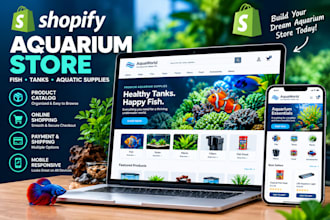 design a shopify aquarium store for fish and aquatic supplies