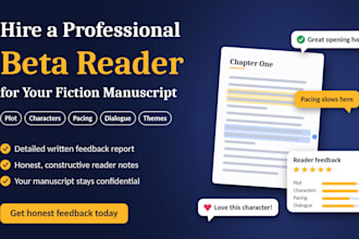 beta read your fiction manuscript and provide detailed reader feedback