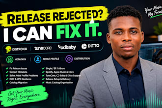 upload, fix distrokid release, metadata and distribution issues