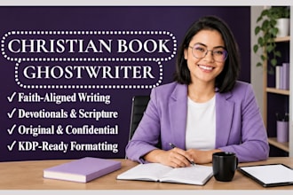 ghostwrite your christian book, devotional or faith based manuscript