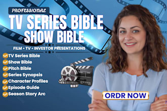 create tv series bible, show bible, tv pitch deck design pitch bible, web series