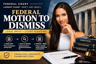 draft a federal motion to dismiss with legal brief and court pleading