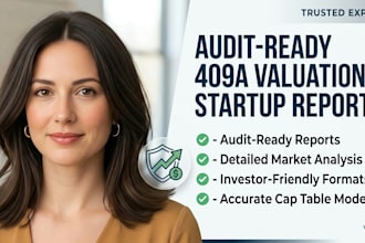 prepare an audit ready 409a valuation and startup valuation report