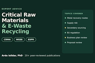 advise on critical raw materials and electronic waste recycling as a phd expert
