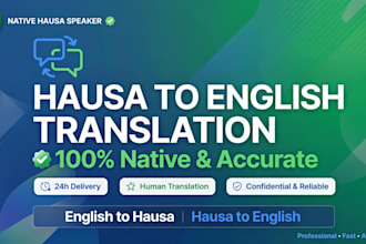 translate hausa to english and english to hausa accurately