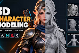 do 3d sculpting, 3d character modeling, low poly 3d model and 3d game character