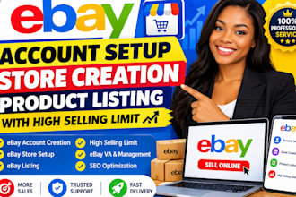 do ebay account setup ebay store creation, ebay listing with high selling limit