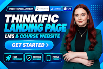 build thinkific landing page thinkific kajabi learndash website thinkific expert
