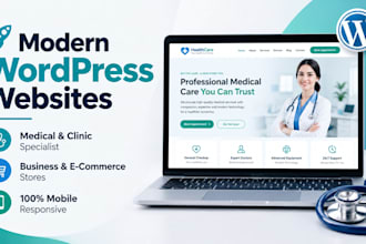 build a professional medical clinic or any wordpress website