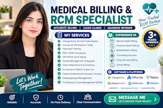 provide expert medical billing, rcm, ar follow up and denial management