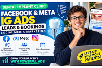 dental implant clinic facebook meta ig ads leads bookings social media marketing