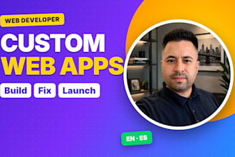a custom web app or fix and finish your existing web app