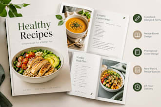 design canva cookbook, healthy recipe ebook, cookbook cover formatting in 24 hrs