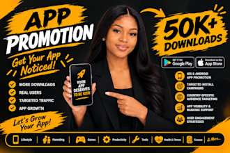 mobile app promotion, android app installs, mobile app marketing IOS app install