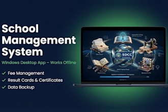build a school management system or custom desktop app