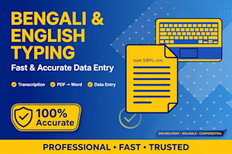 do fast bengali and english typing, data entry and virtual assistant