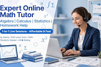 be your expert on line math tutor for algebra and calculus