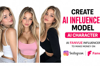create consistent realistic ai influencer model, fanvue influencer ai character