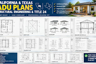 provide california texas adu plans, structural engineering seal and title 24