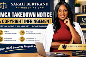 issue dmca takedown notice for copyright infringement as a licensed US attorney