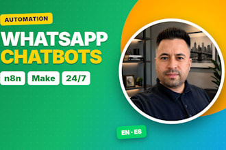 build a whatsapp chatbot and n8n automation for your business