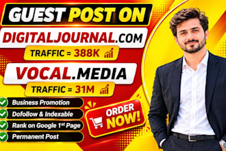 do guest post on digitaljournal,com vocal,media msn,com and apnews,com