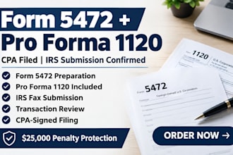 file your foreign owned llc tax return as a CPA form 5472 and 1120