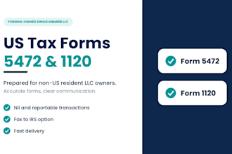 file and fax US tax forms 5472 and 1120 for your single member llc