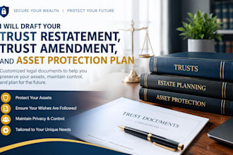 draft your trust restatement trust amendment and asset protection plan