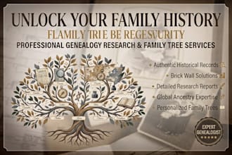 conduct expert genealogy research and find historical documents for your family